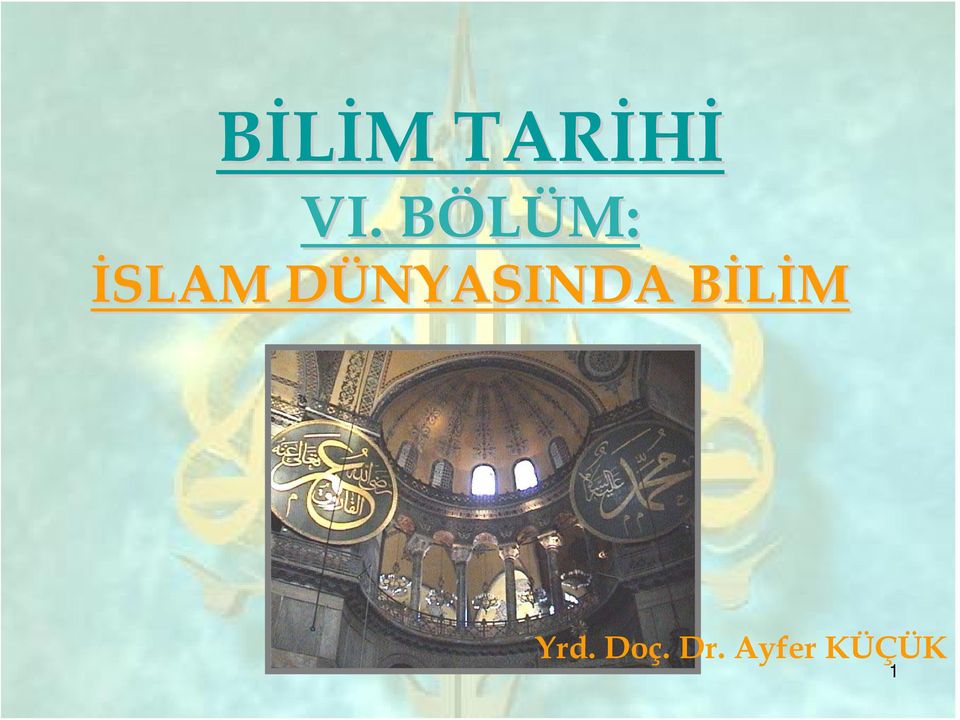 DÜNYASINDA D BİLİMB