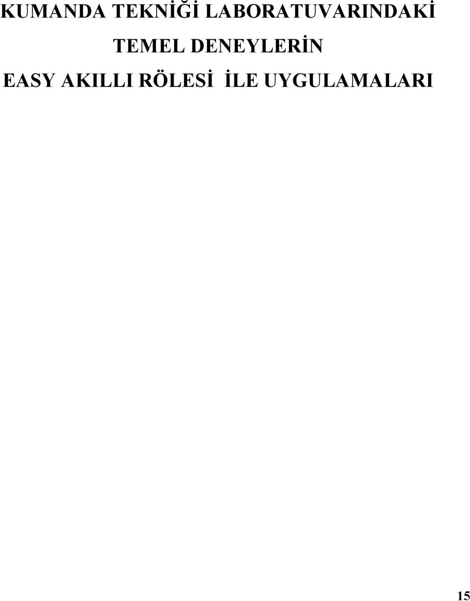 TEEL DENEYLERİN EASY