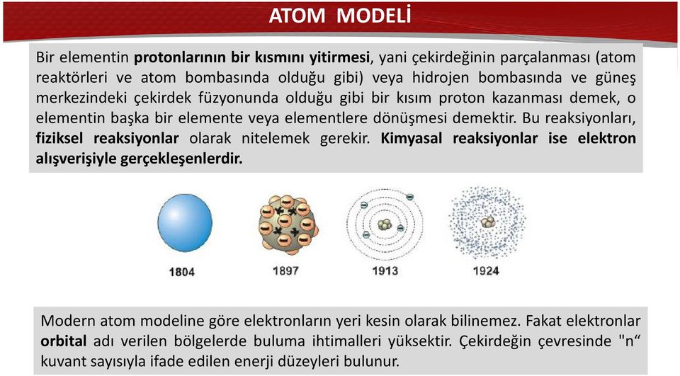 Bu reaksiyonları, fiziksel reaksiyonlar olarak nitelemek gerekir. Kimyasal reaksiyonlar ise elektron alışverişiyle gerçekleşenlerdir.