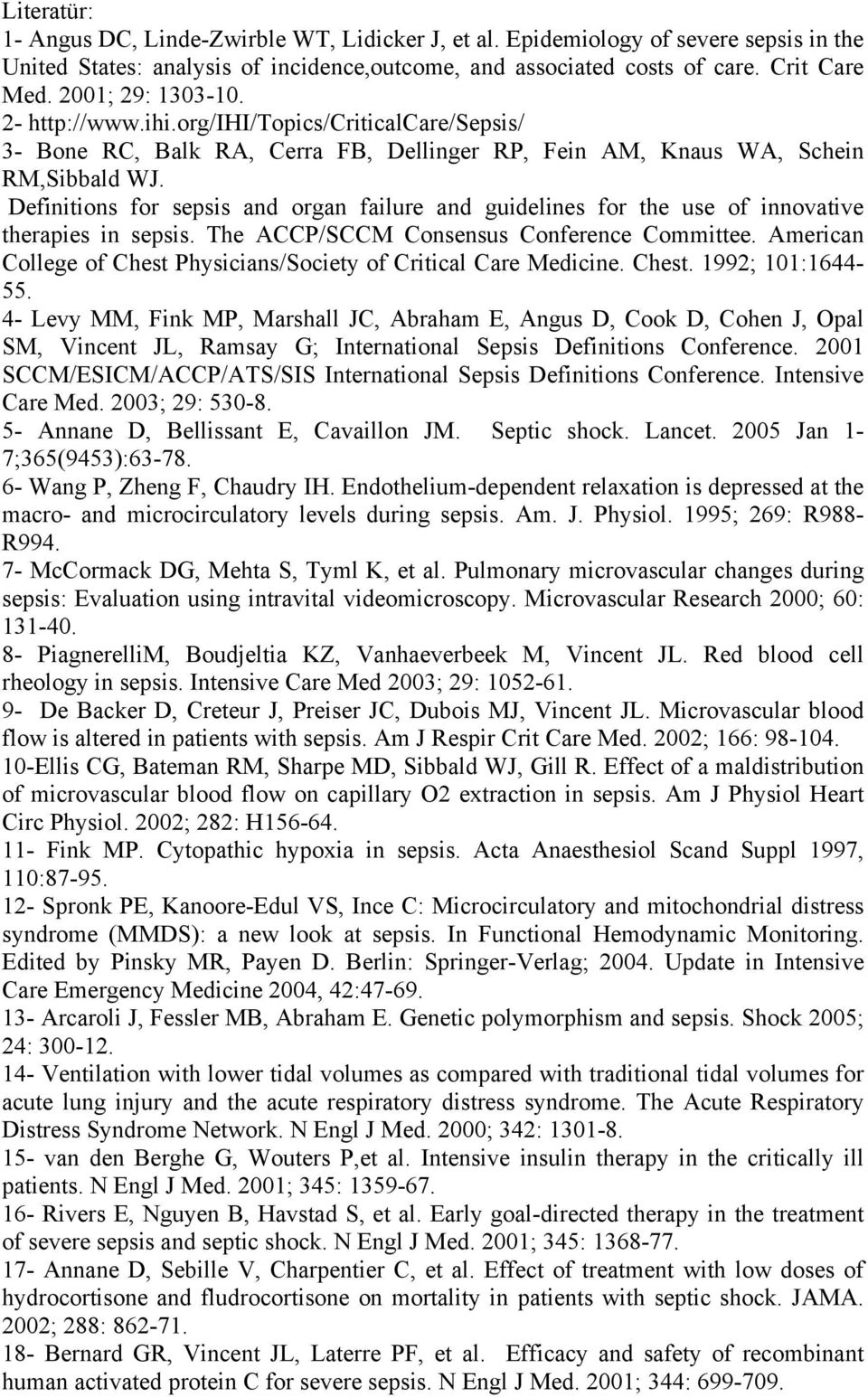 Definitions for sepsis and organ failure and guidelines for the use of innovative therapies in sepsis. The ACCP/SCCM Consensus Conference Committee.