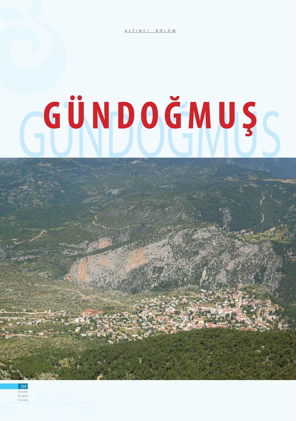 GÜNDOĞMUŞ