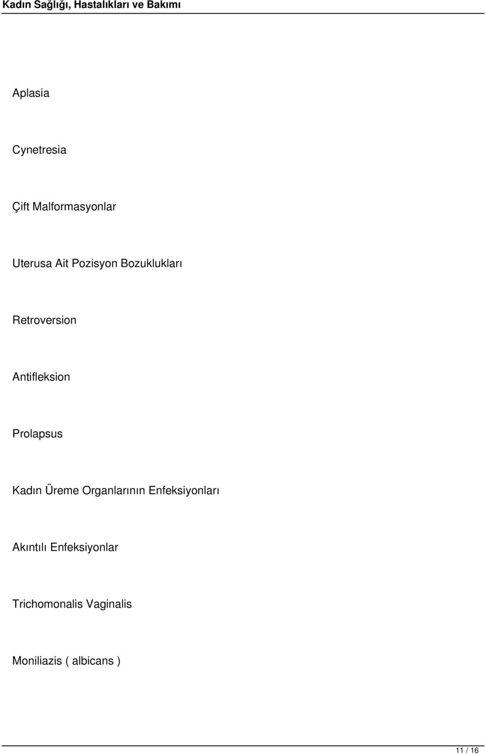 Prolapsus Kadın Üreme Organlarının Enfeksiyonları