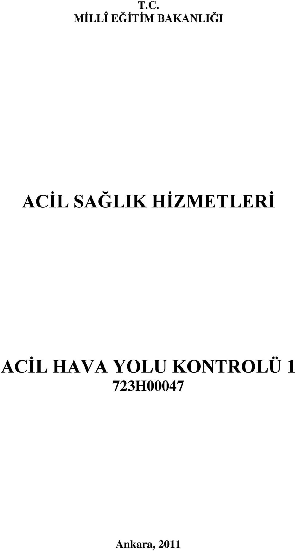 HİZMETLERİ ACİL HAVA