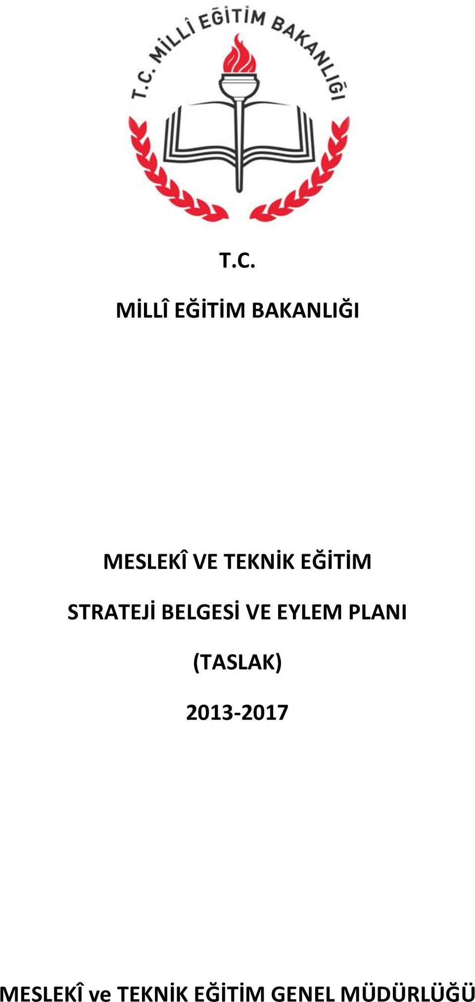 VE EYLEM PLANI (TASLAK) 2013-2017