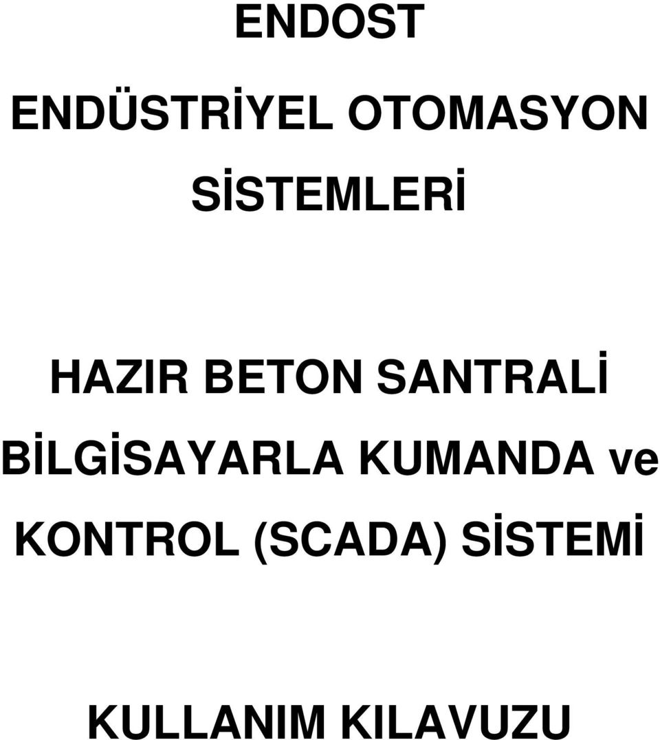 BİLGİSAYARLA KUMANDA ve KONTROL