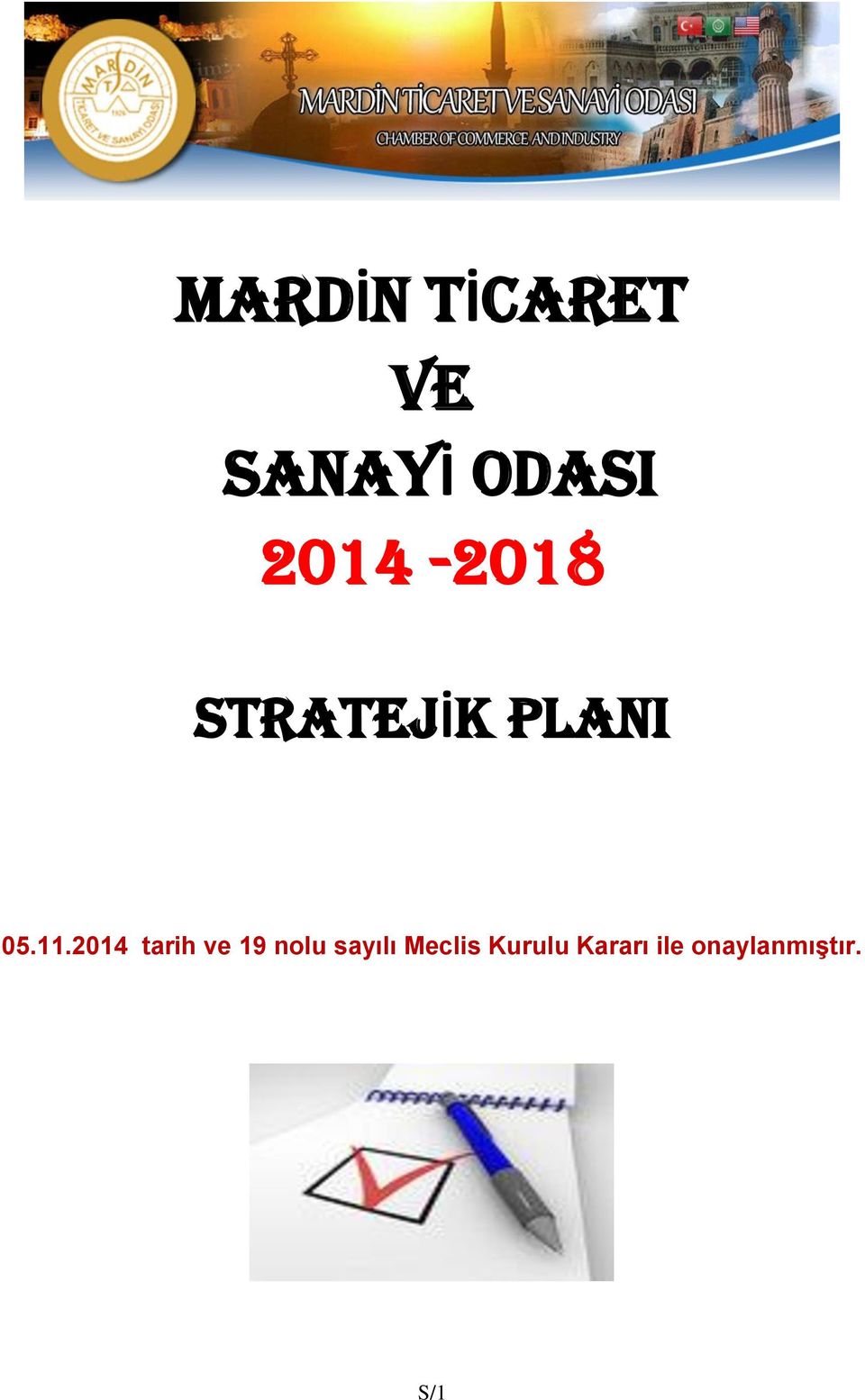 2014 tarih ve 19 nolu sayılı