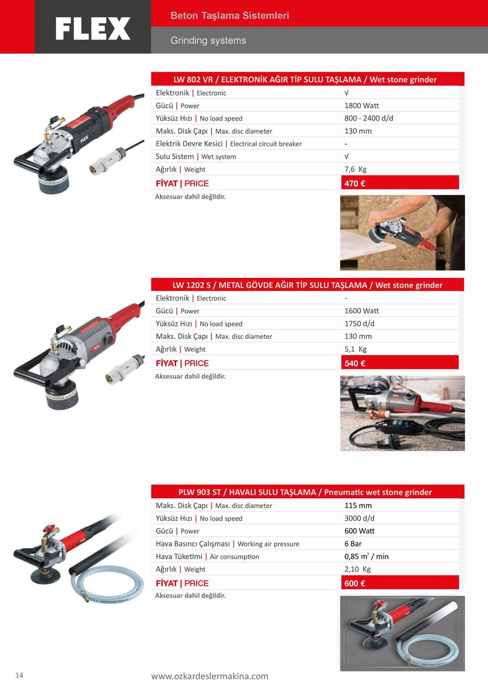 LW 1202 S / METAL GÖVDE AĞIR TİP SULU TAŞLAMA / Wet stone grinder Elektronik Electronic - 1600 Watt 1750 d/d Maks. Disk Çapı Max. disc diameter 130 5,1 Kg FİYAT PRICE 540 Aksesuar dahil değildir.