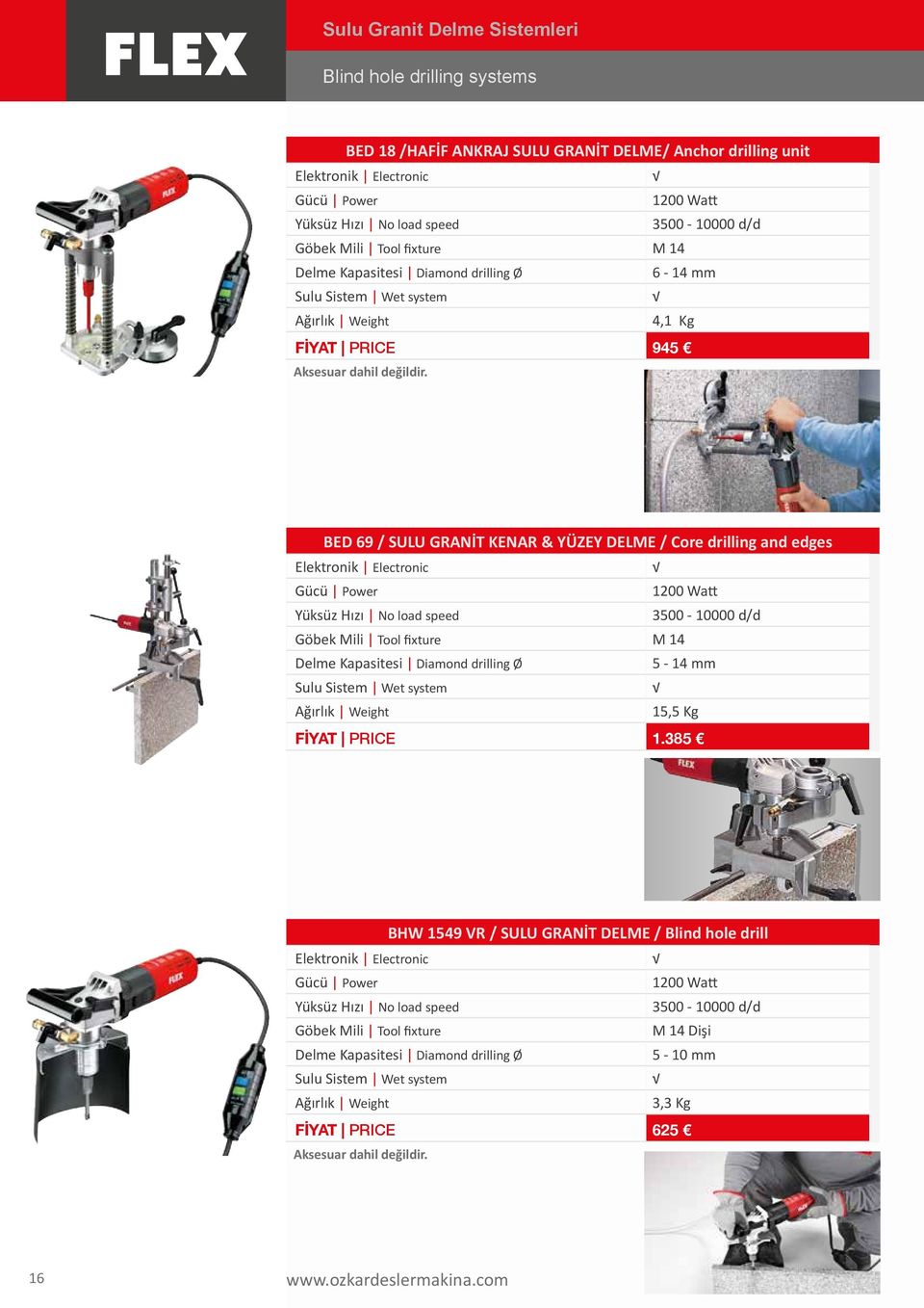 BED 69 / SULU GRANİT KENAR & YÜZEY DELME / Core drilling and edges Elektronik Electronic 1200 Watt 3500-10000 d/d Göbek Mili Tool fixture M 14 Delme Kapasitesi Diamond drilling Ø 5-14 Sulu Sistem Wet