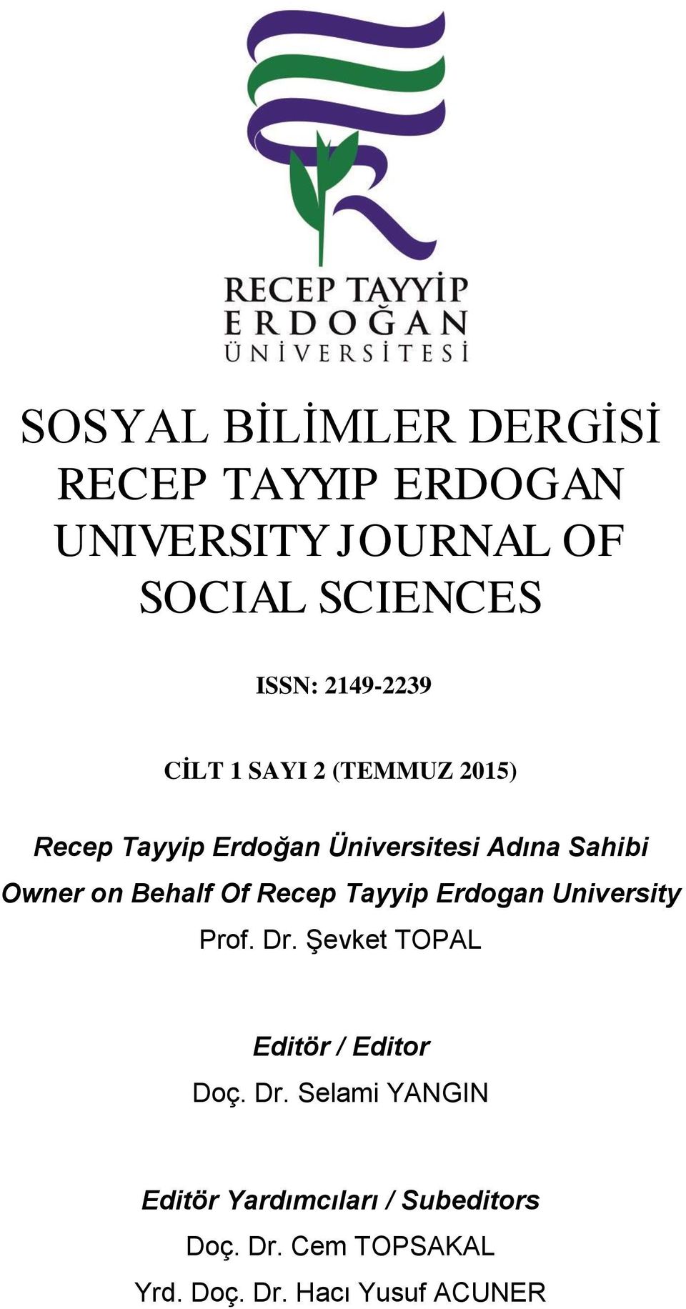 Behalf Of Recep Tayyip Erdogan University Prof. Dr.