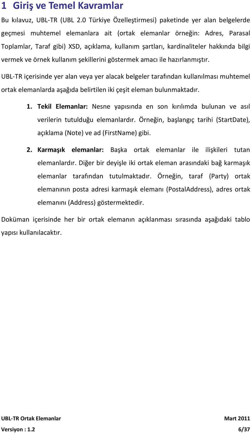 kardinaliteler hakkında bilgi vermek ve örnek kullanım şekillerini göstermek amacı ile hazırlanmıştır.