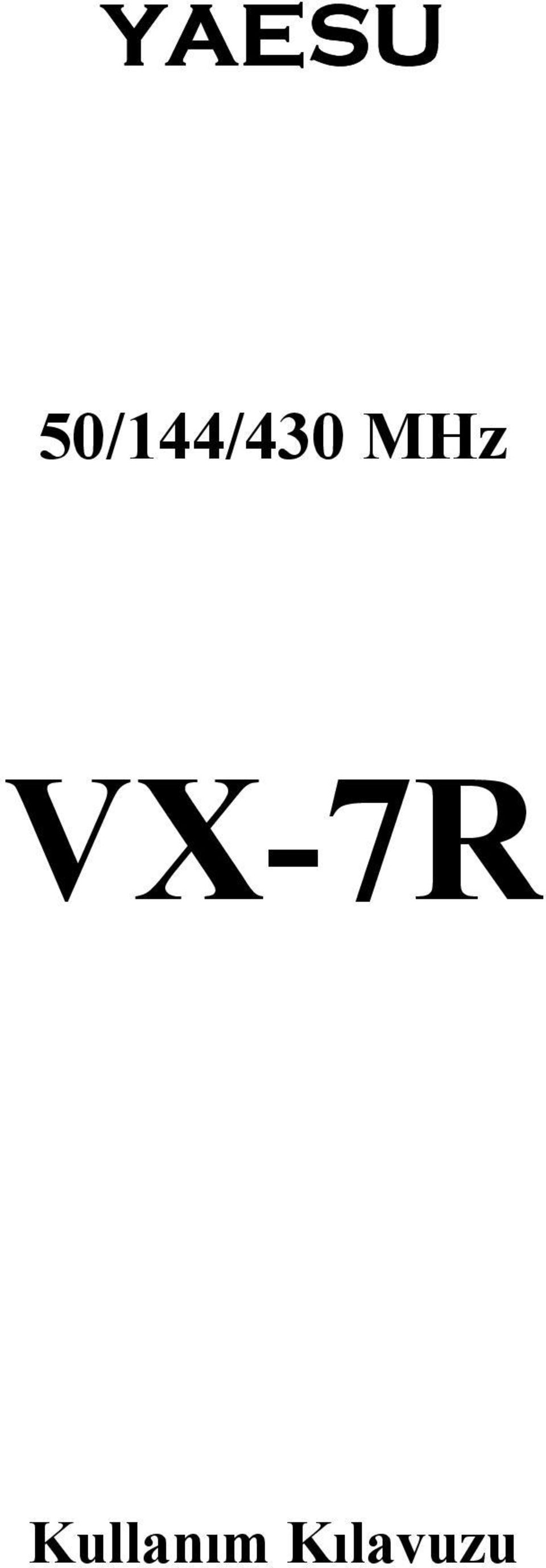 MHz VX-7R