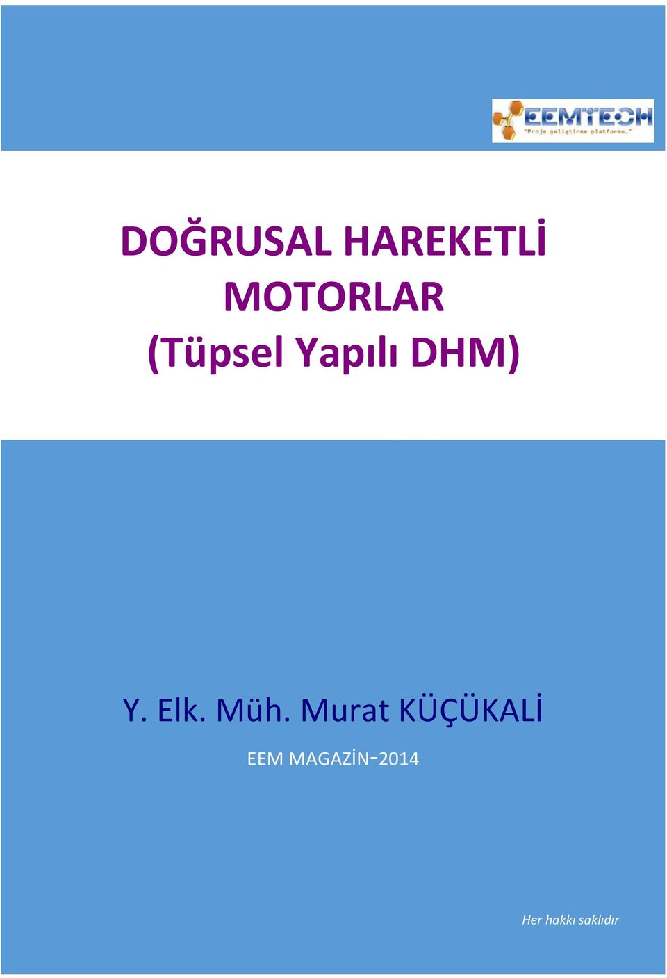 Müh. Murat KÜÇÜKALİ EEM