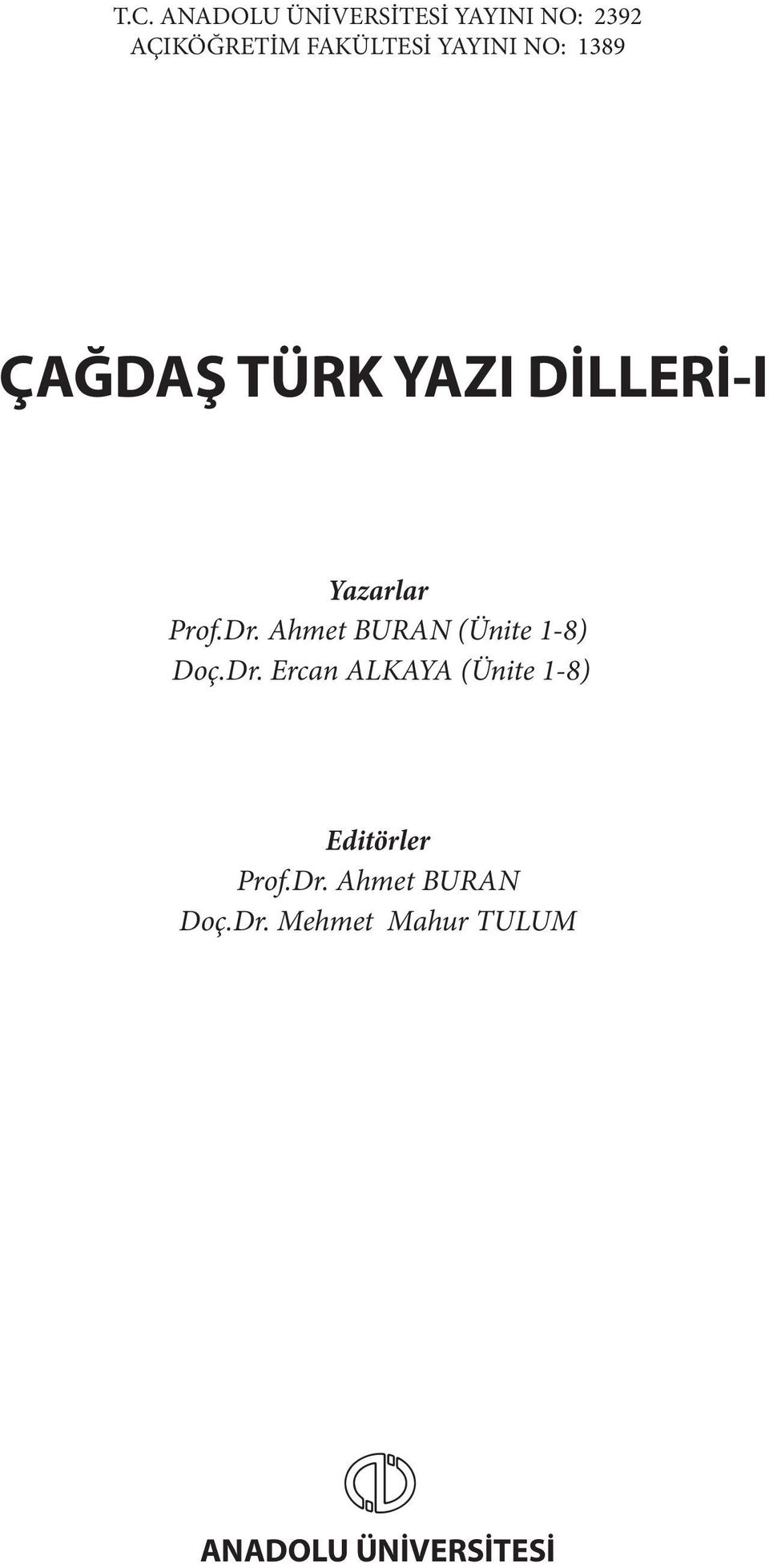 Ahmet BURAN (Ünite 1-8) Doç.Dr.