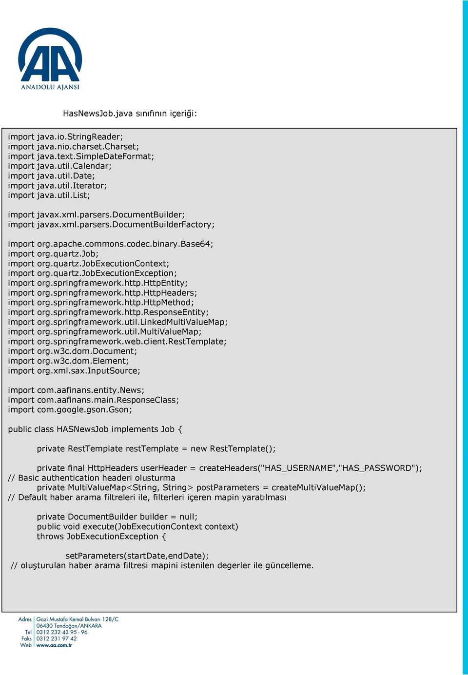 quartz.jobexecutionexception; import org.springframework.http.httpentity; import org.springframework.http.httpheaders; import org.springframework.http.httpmethod; import org.springframework.http.responseentity; import org.