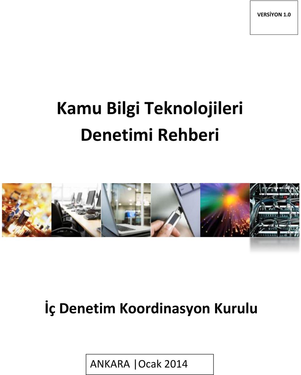 Teknolojileri Denetimi