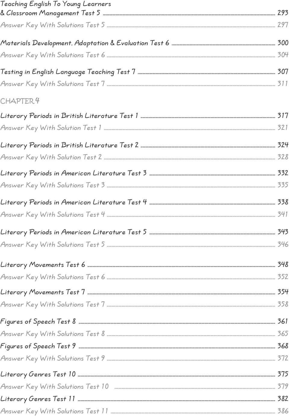 .. 317 Answer Key With Solution Test 1... 321 Literary Periods in British Literature Test 2... 324 Answer Key With Solution Test 2... 328 Literary Periods in American Literature Test 3.