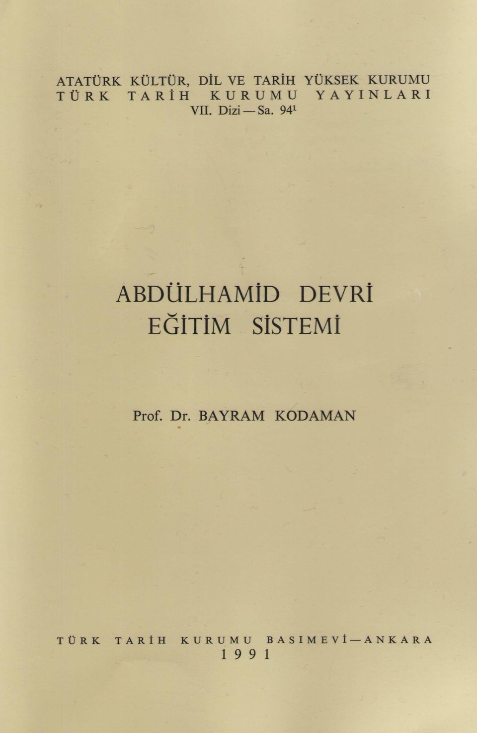 94 1 ABDÜLHAMİD DEVRİ EĞİTİM SİSTEMİ Prof. Dr.