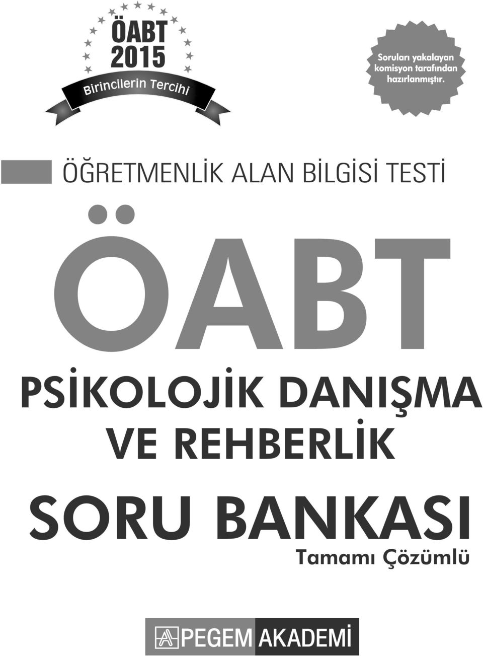 ÖĞRETMENLİK ALAN BİLGİSİ TESTİ ÖABT