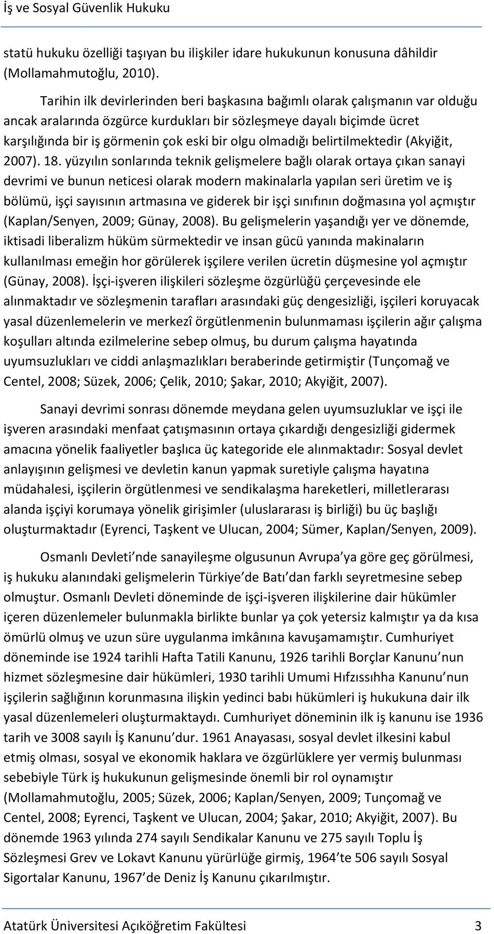 olmadığı belirtilmektedir (Akyiğit, 2007). 18.