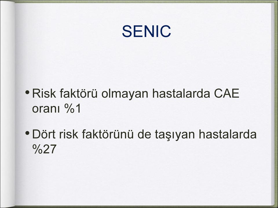 oranı %1 Dört risk