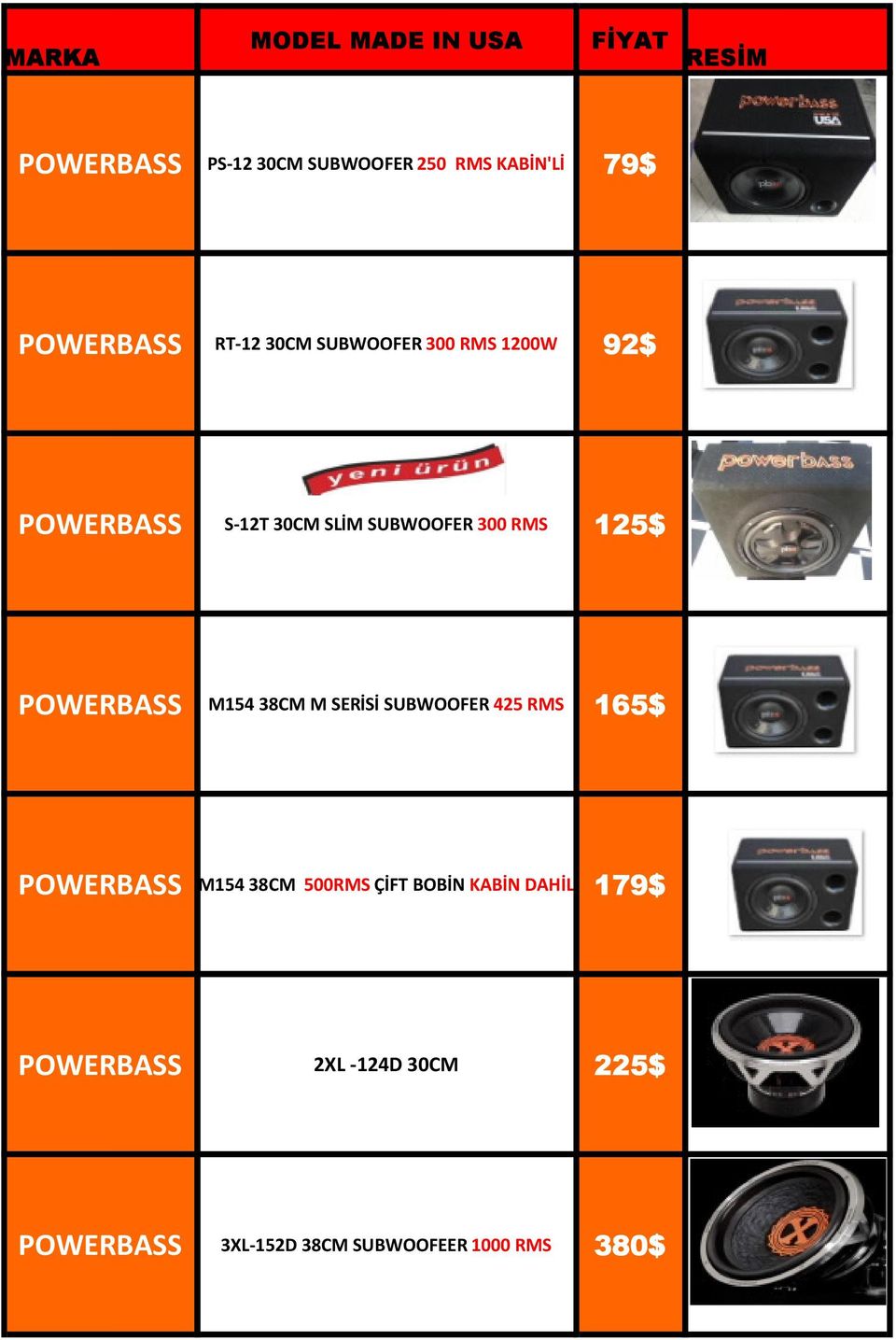 125$ POWERBASS M154 38CM M SERİSİ SUBWOOFER 425 RMS 165$ POWERBASS M154 38CM 500RMS ÇİFT