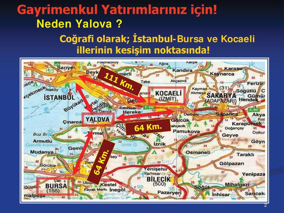 İstanbul-Bursa ve Kocaeli