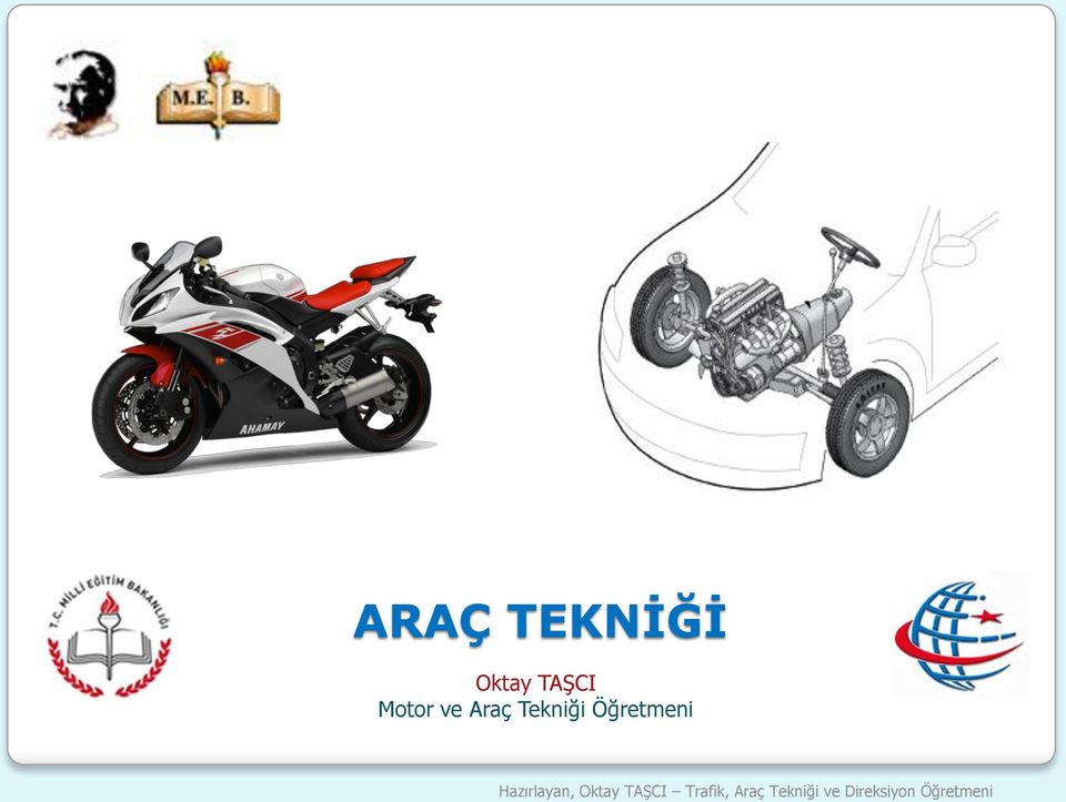 Motor ve Araç