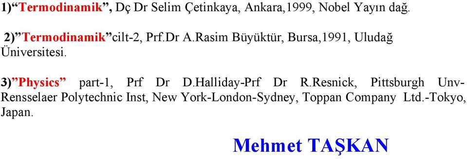 3) Physics part-, Prf Dr D.Halliday-Prf Dr R.