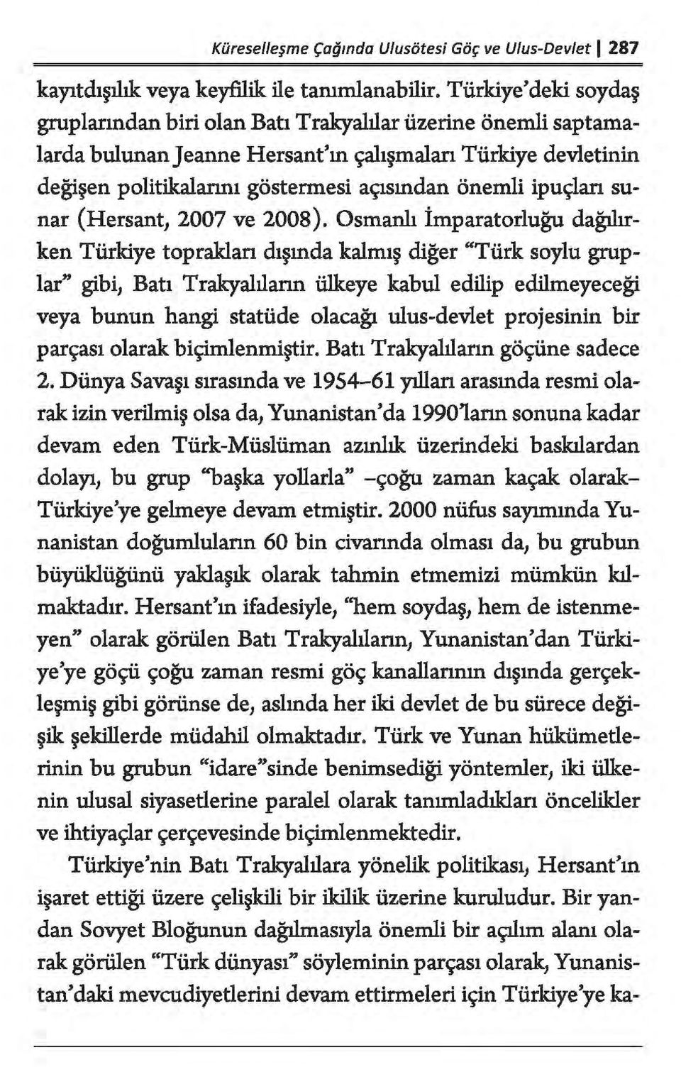 ipuçları sunar (Hersant, 2007 ve 2008).