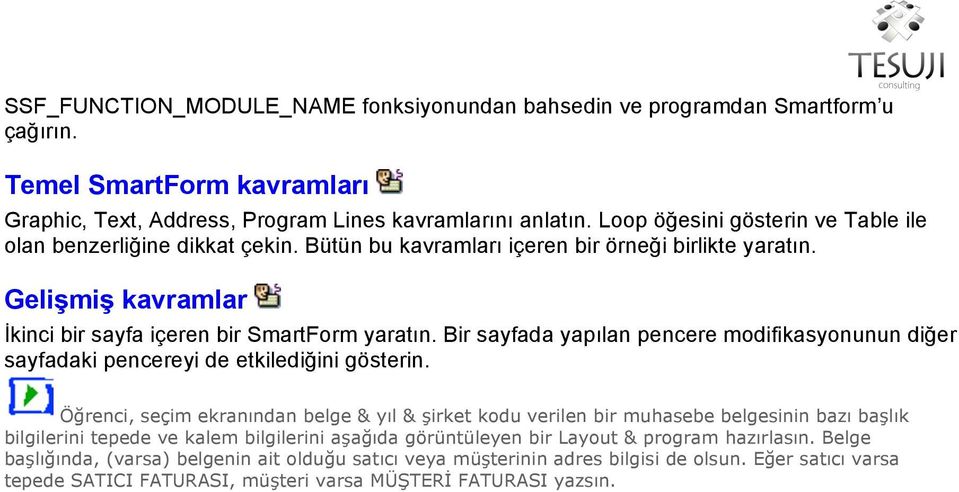 Bir sayfada yapılan pencere modifikasyonunun diğer sayfadaki pencereyi de etkilediğini gösterin.