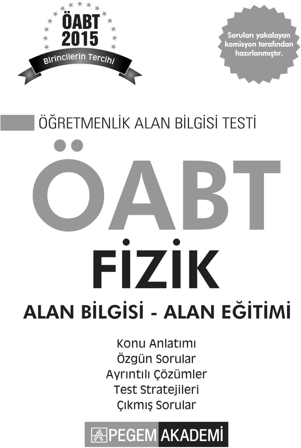 ÖĞRETMENLİK ALAN BİLGİSİ TESTİ ÖABT FİZİK ALAN