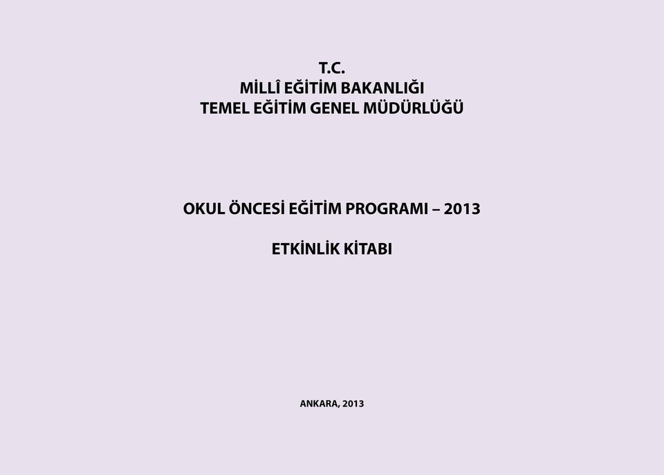 OKUL ÖNCESİ EĞİTİM PROGRAMI