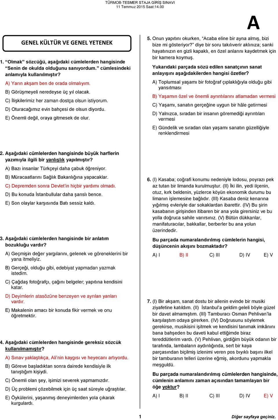 Onun yapıtını okurken, caba eline bir ayna almış, bizi bize mi gösteriyor? diye bir soru takılıverir aklınıza; sanki hayatınızın en gizli kapaklı, en özel anlarını kaydetmek için bir kamera koymuş.