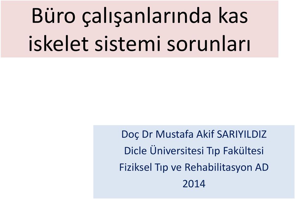 SARIYILDIZ Dicle Üniversitesi Tıp