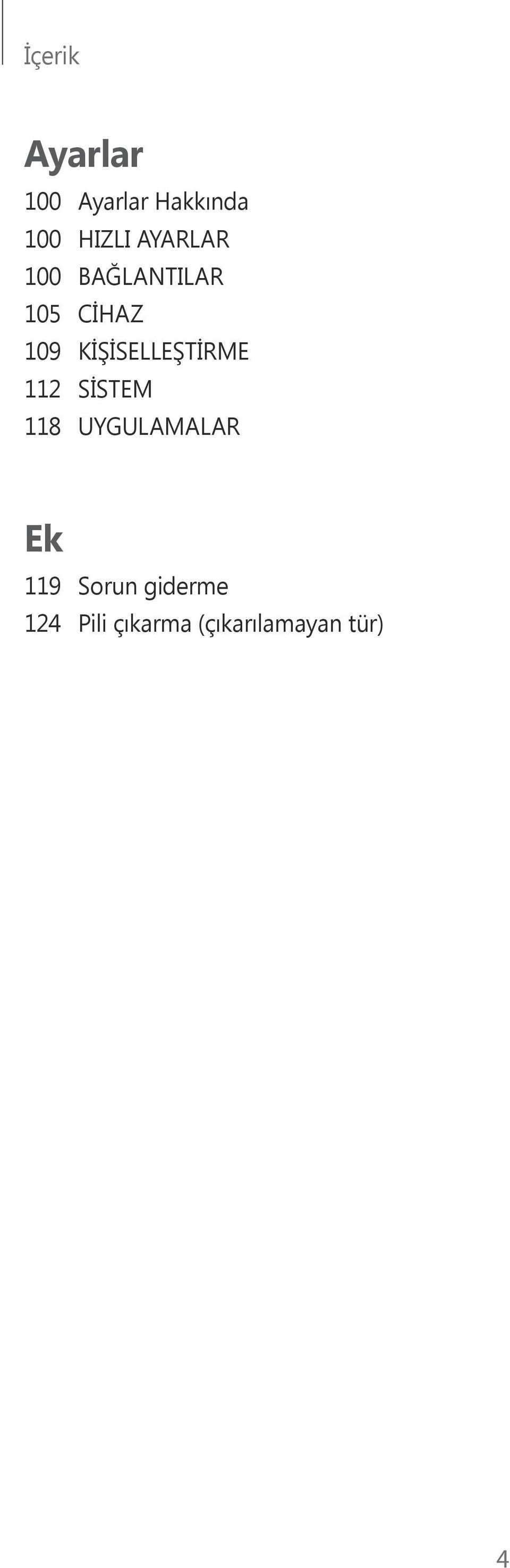 KİŞİSELLEŞTİRME 112 SİSTEM 118 UYGULAMALAR Ek