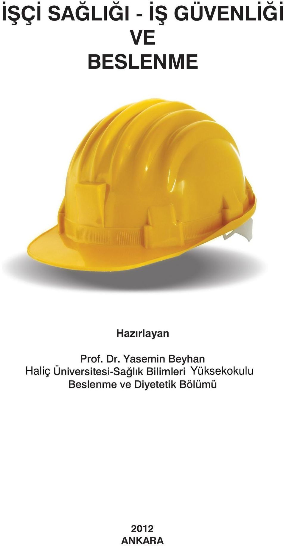 Yasemin Beyhan Haliç Üniversitesi-Sağlık