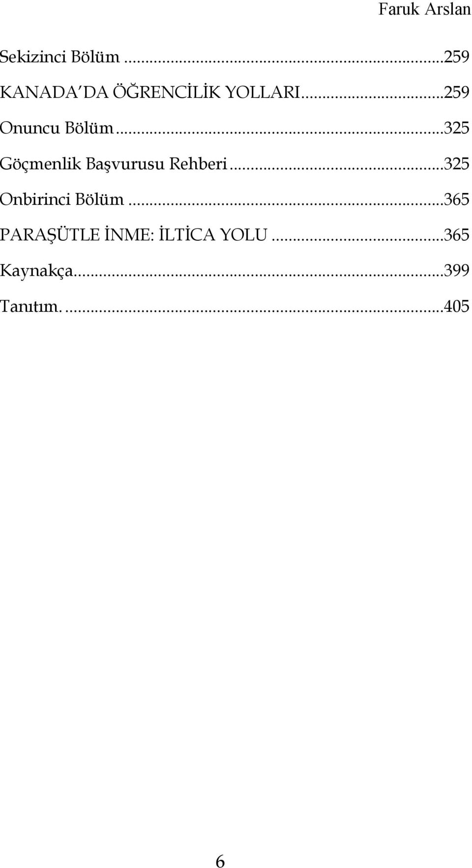 ..325 Göçmenlik Başvurusu Rehberi.