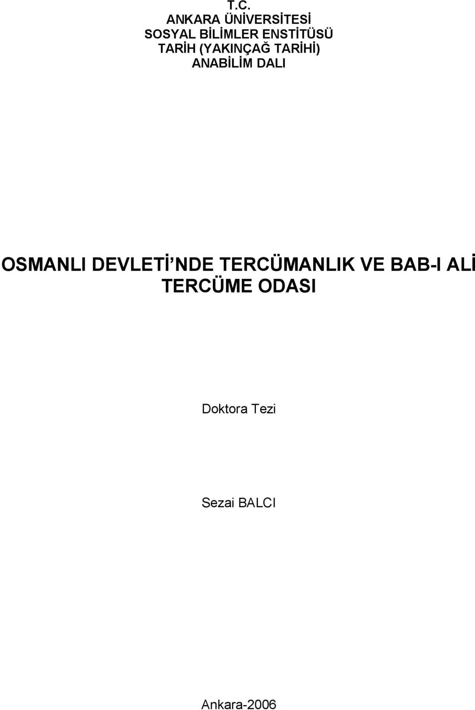 DALI OSMANLI DEVLETİ NDE TERCÜMANLIK VE BAB-I