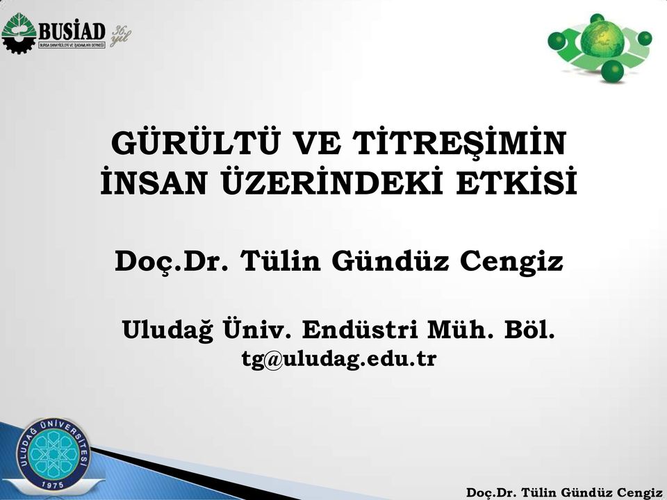 Tülin Gündüz Cengiz Uludağ