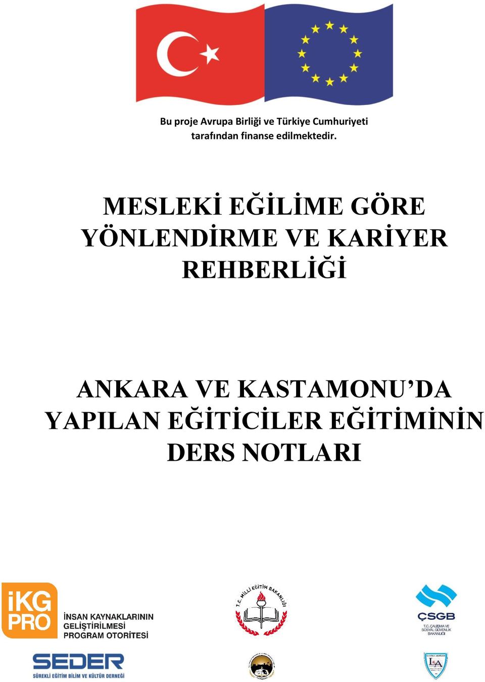 REHBERLİĞİ ANKARA VE