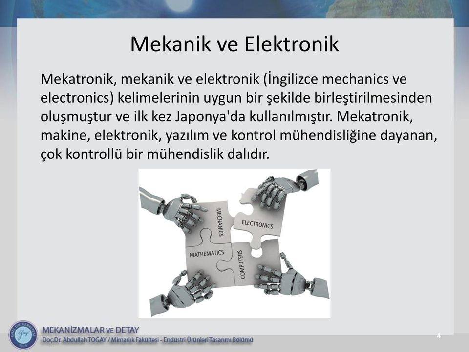 oluşmuştur ve ilk kez Japonya'da kullanılmıştır.