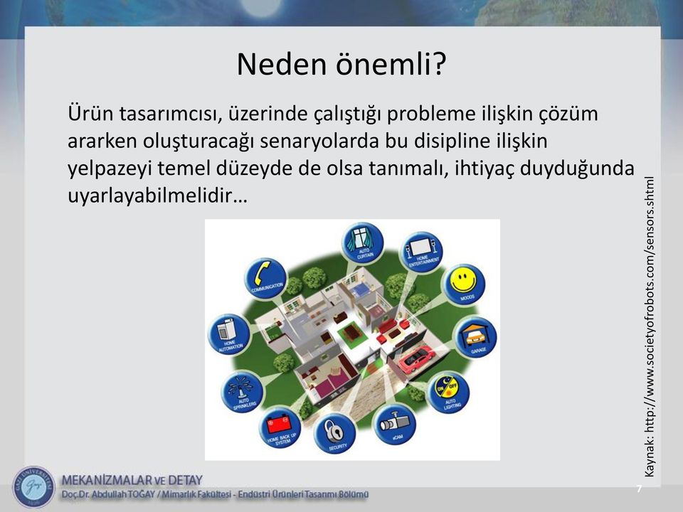 ararken oluşturacağı senaryolarda bu disipline ilişkin yelpazeyi