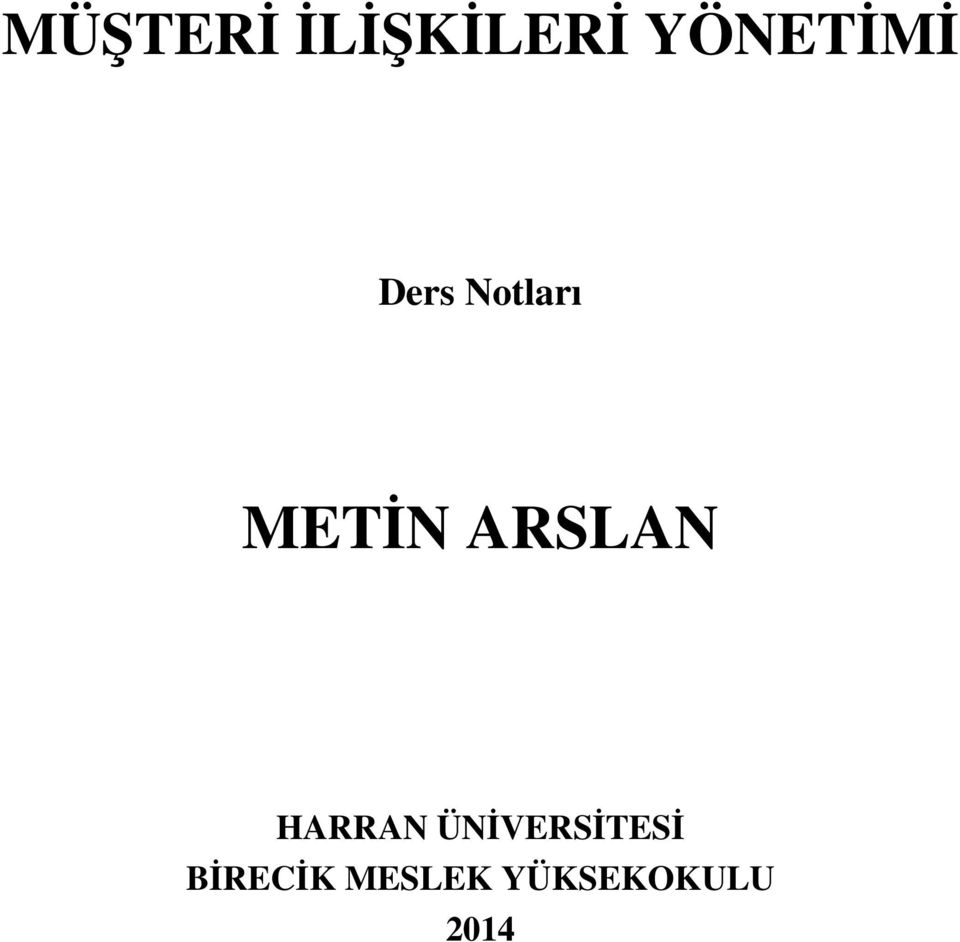 METİN ARSLAN HARRAN