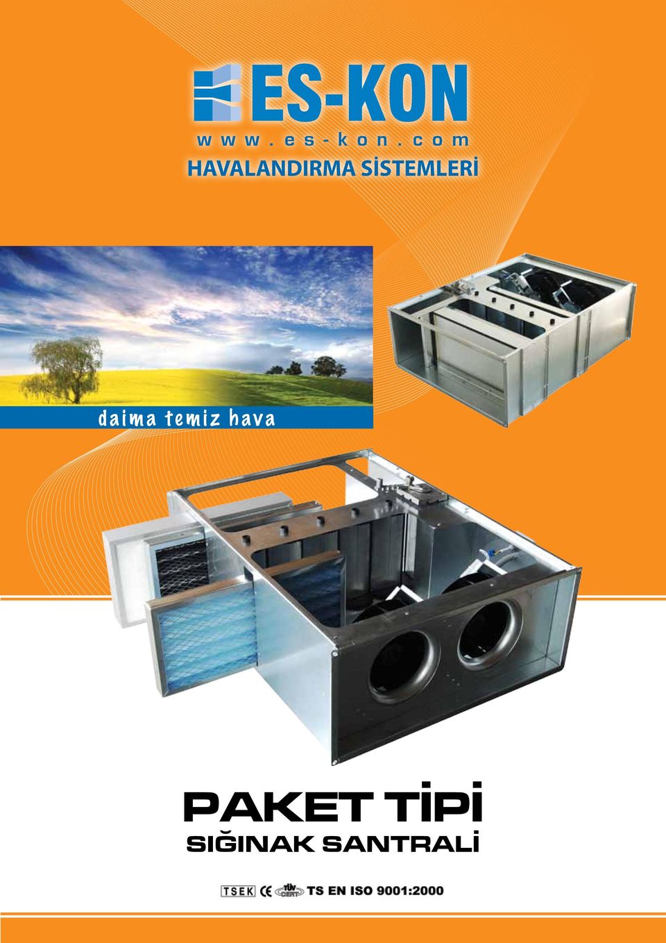 SİSTEMLERİ daima temiz