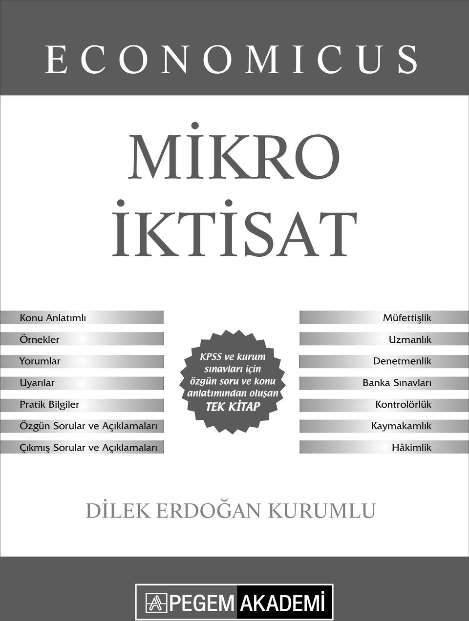 sınavları için özgün soru ve konu anlatımından oluşan TEK KİTAP Müfettişlik