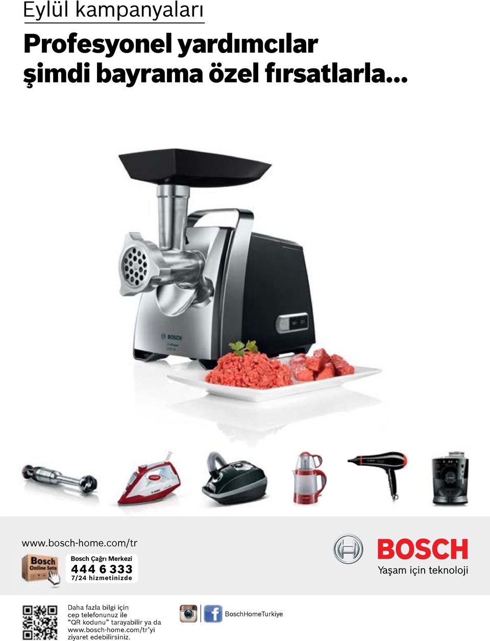 com/tr Bosch Çağrı Merkezi 444 6 333 7/24 hizmetinizde Daha fazla