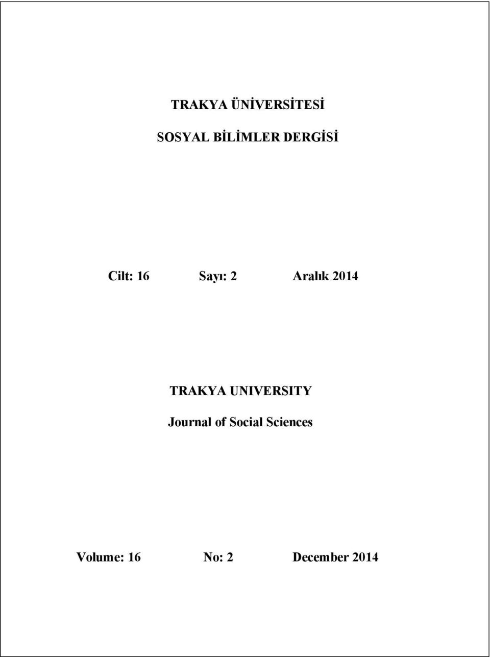 TRAKYA UNIVERSITY Journal of Social