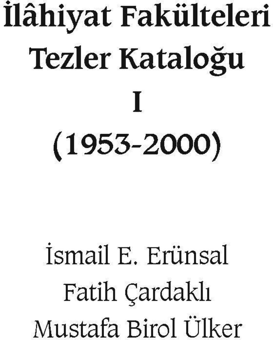 (1953-2000) Ismail E.