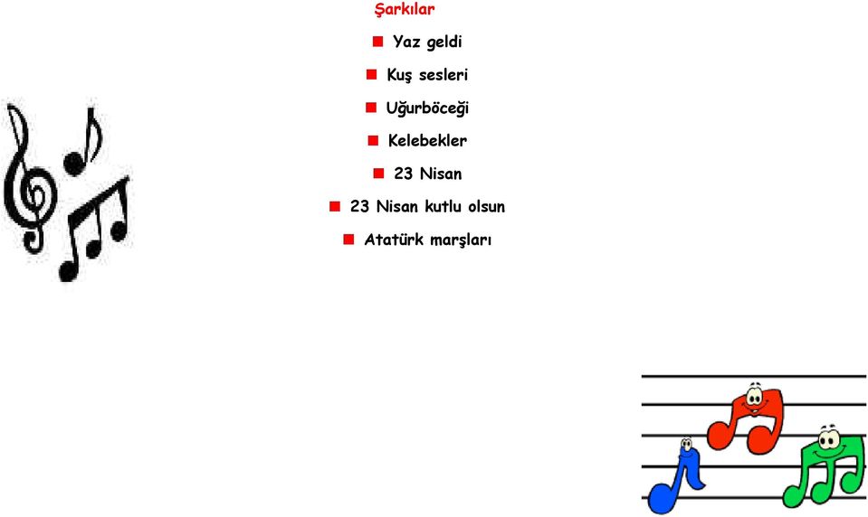 Kelebekler 23 Nisan 23