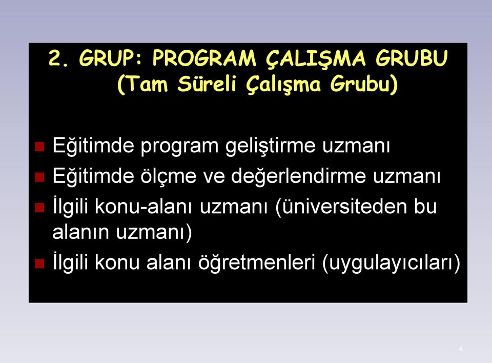 değerlendirme uzmanı İlgili konu-alanı uzmanı